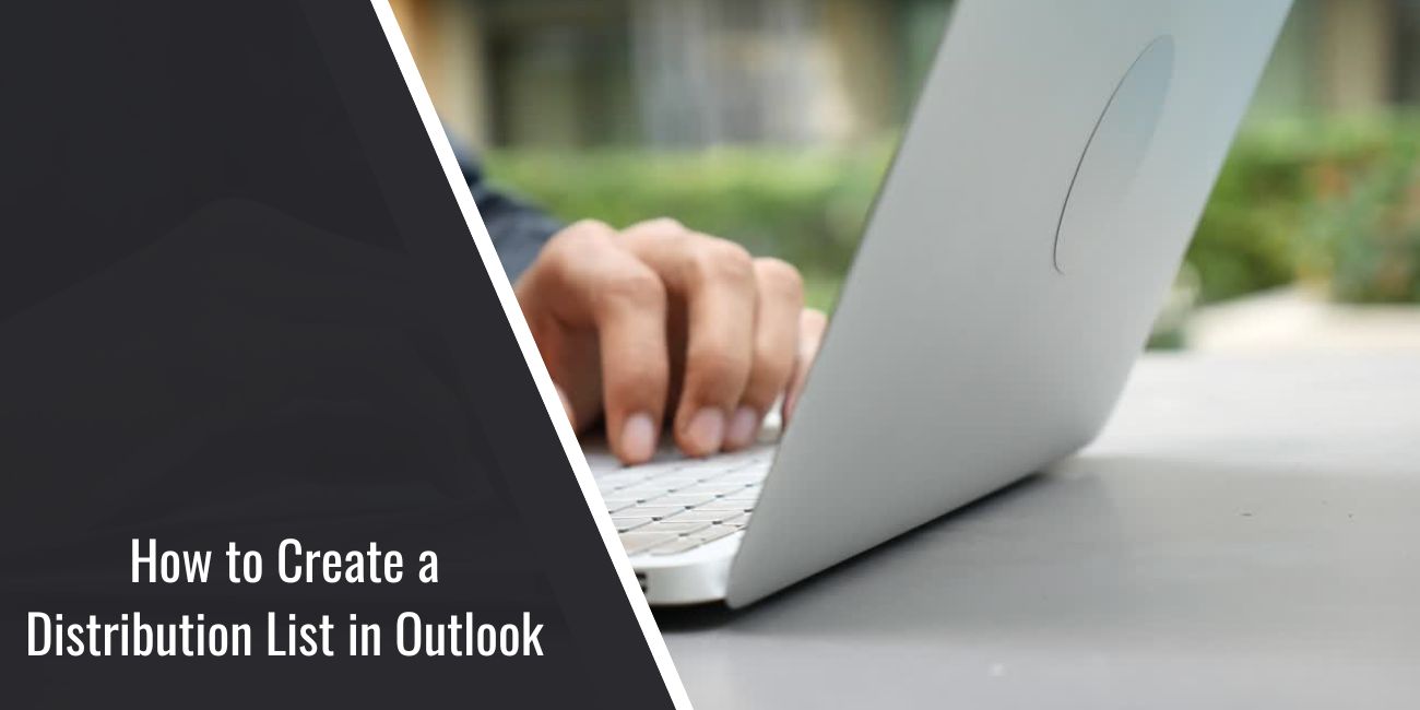 How to Create a Distribution List in Outlook