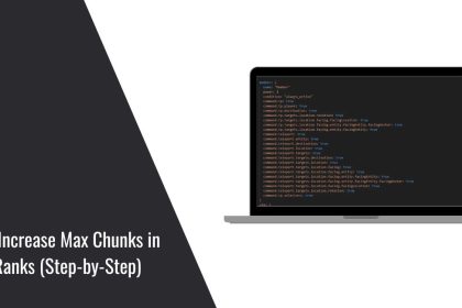 How to Increase Max Chunks in FTB Ranks (Step-by-Step)