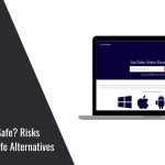 Is SSYouTube Safe? Risks Explained & Top Safe Alternatives