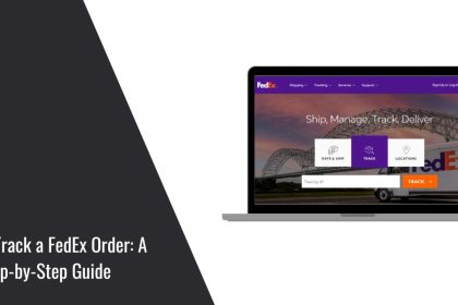 How to Track a FedEx Order: A Step-by-Step Guide