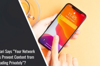 Fix Your Network Settings Prevent Content from Loading Privately