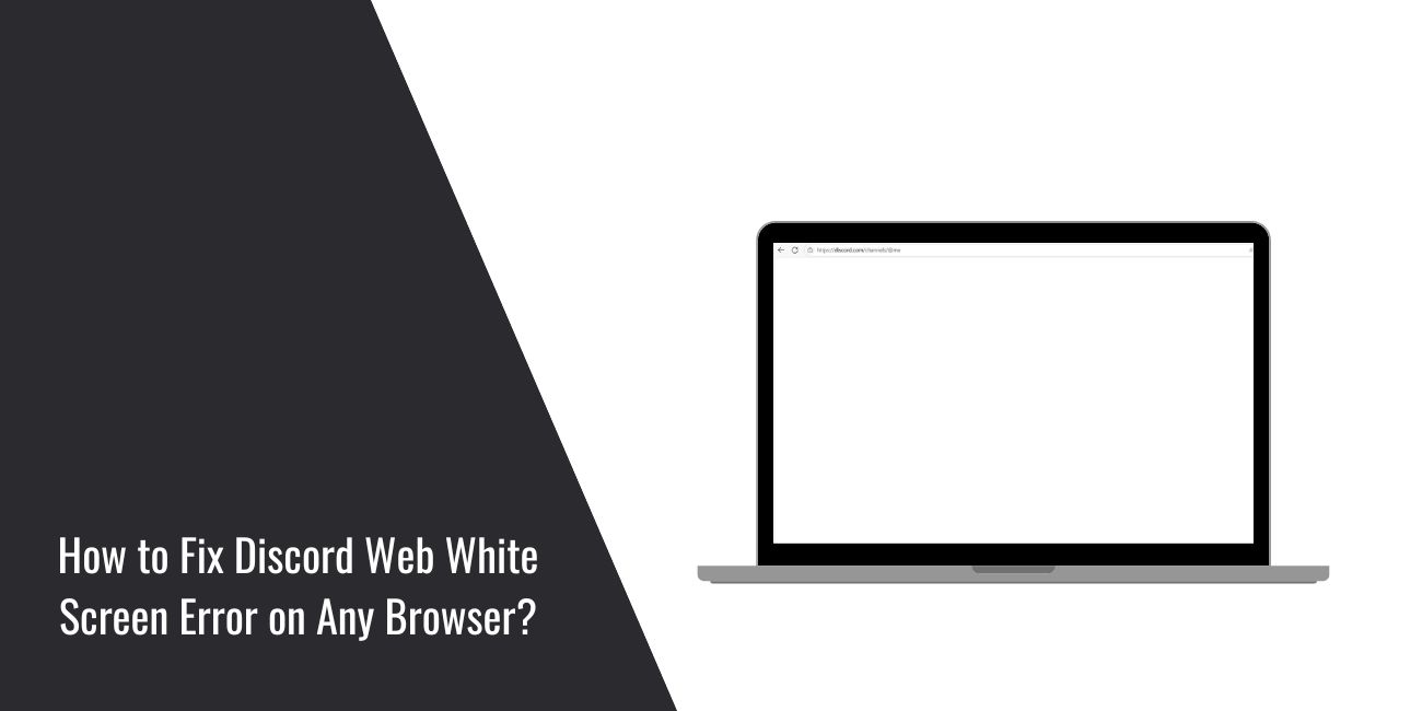 Fix Discord Web White Screen Error