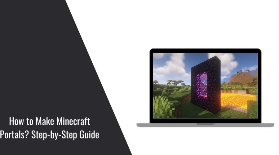 How to Make Minecraft Portals