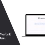 ChatGPT You’ve Hit Your Limit Error What It Means