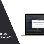 How to Fix WerFault.exe Application Error on Windows